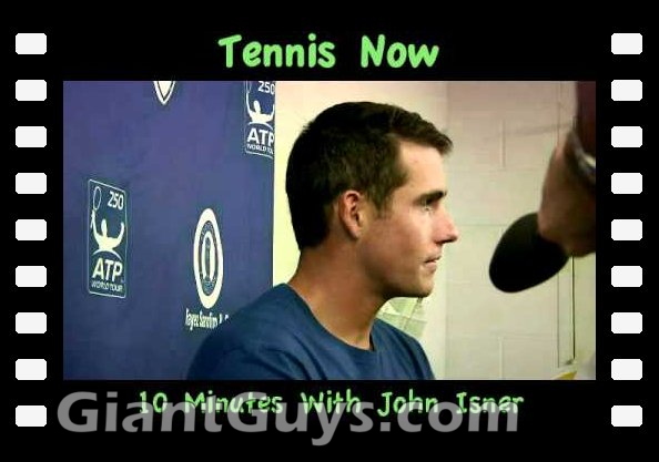 10 Minutes With John Isner
